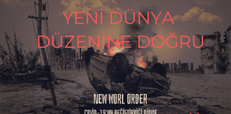 YENİ DÜNYA DÜZENİNE DOĞRU