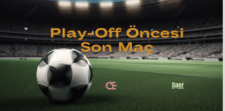 Play-Off Öncesi Son Maç