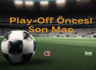 Play-Off Öncesi Son Maç