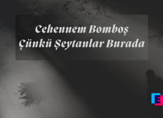 CEHENNEM BOMBOŞ ÇÜNKÜ ŞEYTANLAR BURADA (1)